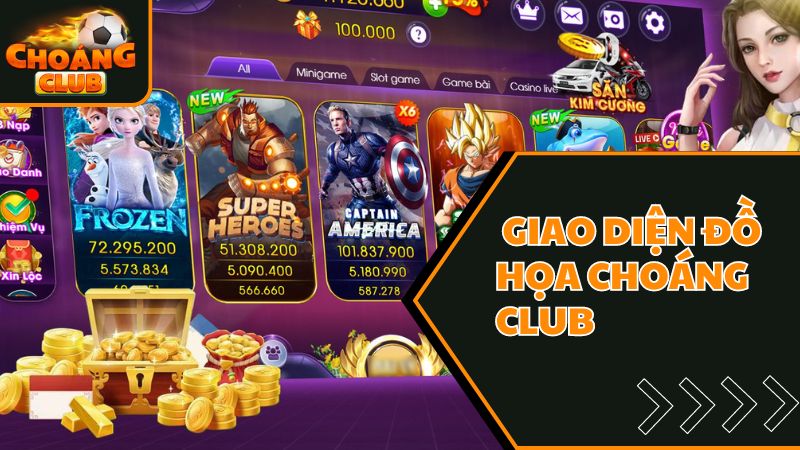 Choáng club sở hữu giao diện bắt mắt 