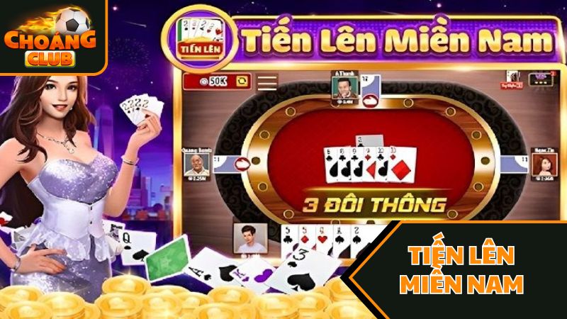 Tiến Lên Miền Nam là game gì?